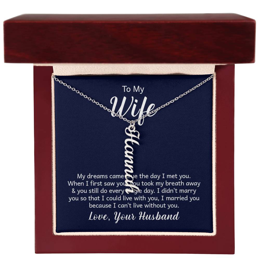 To Wife | Your Husband, My dream came true | custom vertical multiple names necklace made | stainless steel or 18K yellow gold